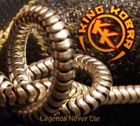 King Kobra : Legends Never Die